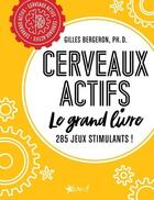 Couverture du livre « Cerveaux actifs » de Gilles Bergeron aux éditions Bravo