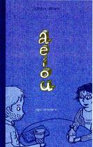 Couverture du livre « Aeiou » de Jeffrey Brown aux éditions Ego Comme X