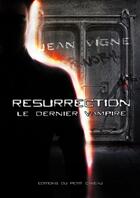 Couverture du livre « Résurrection » de Jean Vigne aux éditions Editions Du Petit Caveau