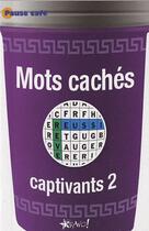 Couverture du livre « Mots cachés captivants t.2 » de Stephane Lepage aux éditions Bravo