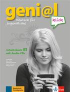 Couverture du livre « Geni@l klick ; allemand ; B1 ; arbeitsbuch » de  aux éditions La Maison Des Langues
