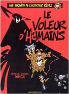 Couverture du livre « Une enquête de l'inspecteur Klebs t.1 : le voleur d'humains » de Jean-Pierre Dirick aux éditions Arcimboldo