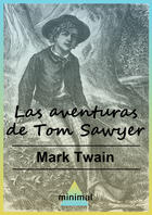 Couverture du livre « Las aventuras de Tom Sawyer » de Mark Twain aux éditions Epagine