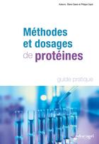Couverture du livre « Méthodes et dosages des protéines » de Cases/Cayot aux éditions Educagri