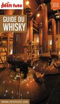 Couverture du livre « GUIDE PETIT FUTE ; THEMATIQUES : guide du whisky (édition 2018) » de Collectif Petit Fute aux éditions Le Petit Fute