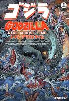 Couverture du livre « Godzilla : rage across time » de Ulises Farinas et Collectif aux éditions Vestron