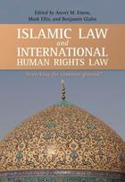 Couverture du livre « Islamic Law and International Human Rights Law » de Anver M Emon aux éditions Oup Oxford