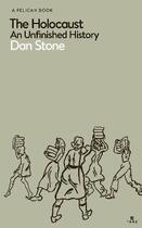 Couverture du livre « THE HOLOCAUST - IDEOLOGY, COLLABORATION, GENOCIDE, MEMORY » de Dan Stone aux éditions Creations Du Pelican