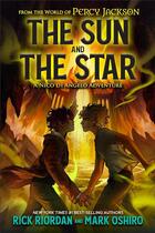 Couverture du livre « The sun and the star (the nico di angelo adventures) » de Rick & Oshi Riordan aux éditions Penguin