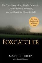 Couverture du livre « Foxcatcher » de David Thomas et Mark Schultz aux éditions 