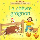 Couverture du livre « Chevre grognon » de Heather Amery et Sephen Cartwright aux éditions Usborne