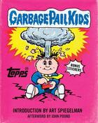 Couverture du livre « GARBAGE PAIL KIDS » de The Topps Company aux éditions Abrams