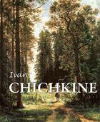 Couverture du livre « Ivan Chichkine » de Victoria Charles aux éditions Parkstone International