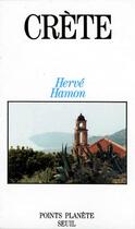 Couverture du livre « Crète » de Herve Hamon aux éditions Points