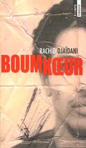 Couverture du livre « Boumkoeur » de Rachid Djaidani aux éditions Points