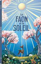 Couverture du livre « Le faon et le soleil » de Joanna Mcinernery et Quang & Lien aux éditions Larousse