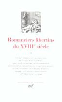 Couverture du livre « Romanciers libertins du XVIIIe siècle t.2 » de  aux éditions Gallimard