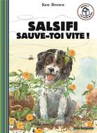 Couverture du livre « Salsifi, sauve-toi vite ! » de Ken Brown aux éditions Gallimard-jeunesse