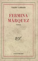 Couverture du livre « Fermina marquez » de Valery Larbaud aux éditions Gallimard (patrimoine Numerise)