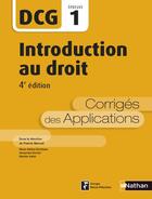 Couverture du livre « Introduction au droit ; épreuve 1 DCG ; corrigés des applications (édition 2016) » de  aux éditions Nathan