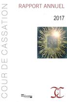 Couverture du livre « Rapport annuel (édition 2017) » de Cour De Cassation aux éditions Documentation Francaise