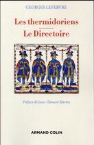 Couverture du livre « Les Thermidoriens et le Directoire » de Georges Lefebvre aux éditions Armand Colin