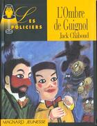 Couverture du livre « L'Ombre De Guignol » de Jack Chaboud et Le Hir aux éditions Magnard