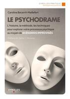 Couverture du livre « Le psychodrame » de Carolina Becerril-Maillefert aux éditions Eyrolles