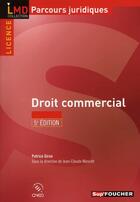 Couverture du livre « Droit commercial (5e édition) » de Patrice Giron aux éditions Foucher