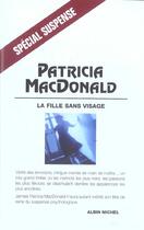 Couverture du livre « La fille sans visage » de Patricia Macdonald aux éditions Albin Michel