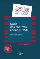 Couverture du livre « Droit des contrats administratifs » de Helene Hoepffner aux éditions Dalloz