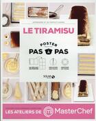 Couverture du livre « MASTERCHEF ; le tiramisu ; poster recette ; pas à pas » de Birgit Dahl-Stern aux éditions Solar