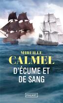 Couverture du livre « D'écume et de sang » de Mireille Calmel aux éditions Pocket