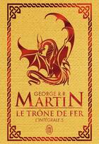 Couverture du livre « Le trône de fer : Intégrale vol.5 » de George R. R. Martin aux éditions J'ai Lu