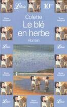 Couverture du livre « Le ble en herbe » de Colette aux éditions J'ai Lu