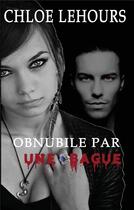 Couverture du livre « Obnubilé par une bague » de Chloe Lehours aux éditions Books On Demand