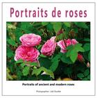 Couverture du livre « Portraits de roses » de Joel Douillet aux éditions Books On Demand