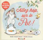 Couverture du livre « Allez hop, sur le pot ! » de Sally Lloyd-Jones aux éditions Grund