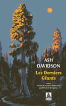 Couverture du livre « Les derniers géants » de Ash Davidson aux éditions Actes Sud