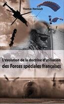 Couverture du livre « Evolution de la doctrine d'utilisation des forces speciales francaises » de Thomas Hernault aux éditions Editions L'harmattan