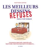 Couverture du livre « Les meilleurs dessins refusés par le New Yorker » de Jean-Loup Chiflet et Matthew Diffee aux éditions Arenes