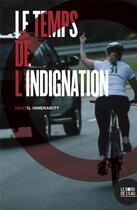 Couverture du livre « LE temps de l'indignation » de Daniel Innerarity aux éditions Bord De L'eau