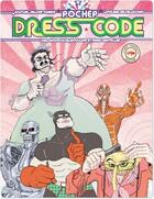 Couverture du livre « Dress code » de Pochep aux éditions Vraoum Streaming
