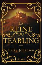 Couverture du livre « La trilogie du Tearling Tome 1 : la reine du Tearling » de Erika Johansen aux éditions Lattes