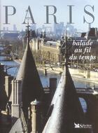Couverture du livre « Paris balade au fil du temps » de  aux éditions Selection Du Reader's Digest
