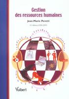 Couverture du livre « Gestion Des Ressources Humaines » de Jean-Marie Peretti aux éditions Vuibert