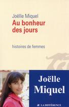 Couverture du livre « Au bonheur des jours » de Joelle Miquel aux éditions La Difference