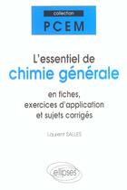 Couverture du livre « L'essentiel de chimie générale » de Laurent Salles aux éditions Ellipses