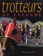 Couverture du livre « Trotteurs de legende » de Pierre Joly aux éditions Ouest France