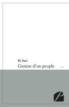 Couverture du livre « Genèse d'un peuple » de H. Saci aux éditions Du Pantheon